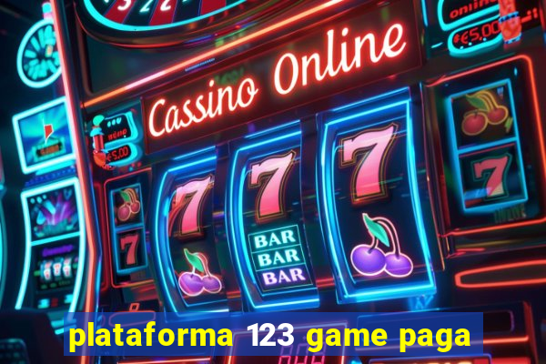 plataforma 123 game paga